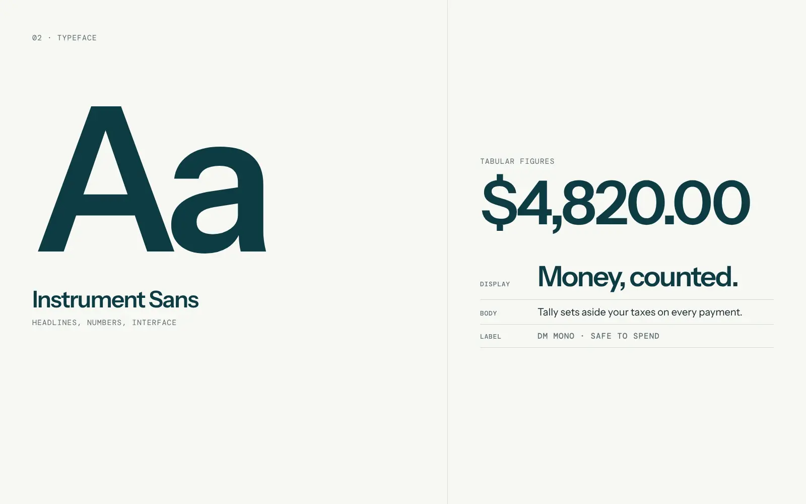 Tally typography in Instrument Sans and DM Mono